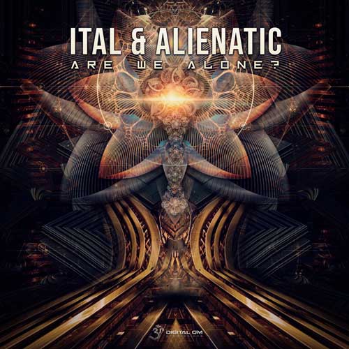 Ital & Alienatic - Are We Alone?