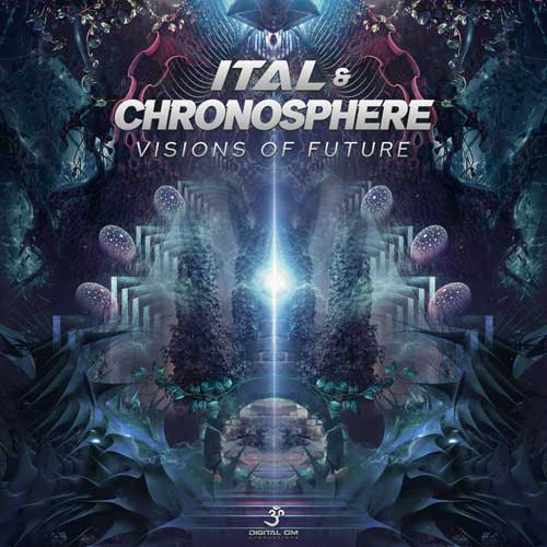 Ital & Chronosphere - Visions of future