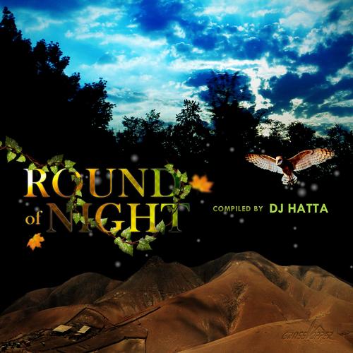 Round of Night vol.1 - Compiled by Hatta