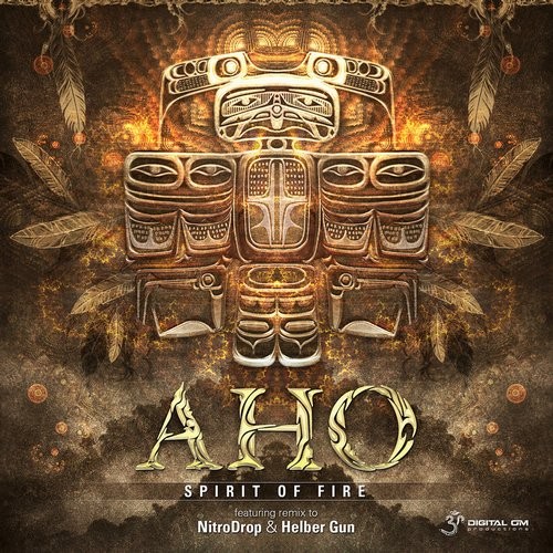 Aho - Spirit of Fire EP